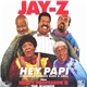 Jay-Z Featuring Memphis Bleek & Amil - Hey Papi